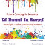 Di Benni in Benni. Monologhi, sketches, poesie di Stefano Benni.